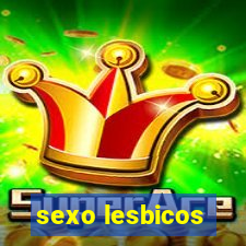 sexo lesbicos